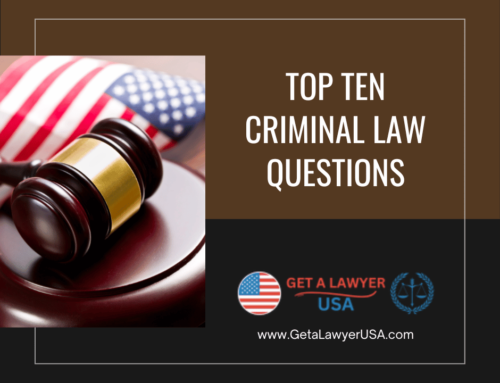 Top Ten Most Commonly Asked Questions About Criminal Law